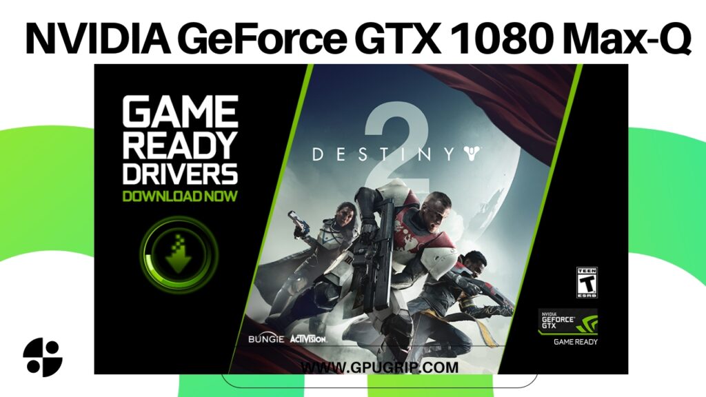 Nvidia GeForce GTX 1080 with Max-Q Design Driver Updates