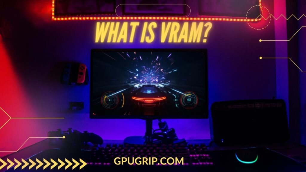 What is VRAM
