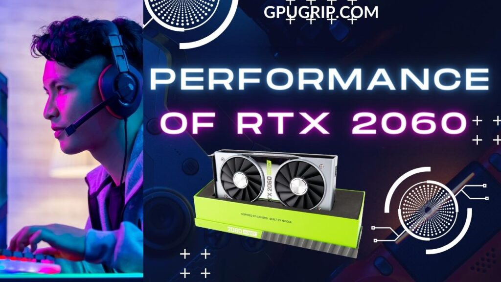 Performance of RTX 2060