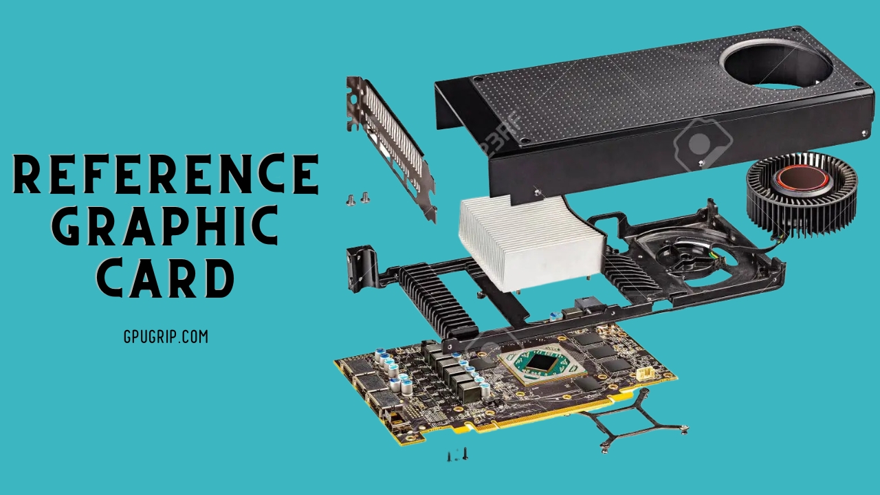 reference graphic card